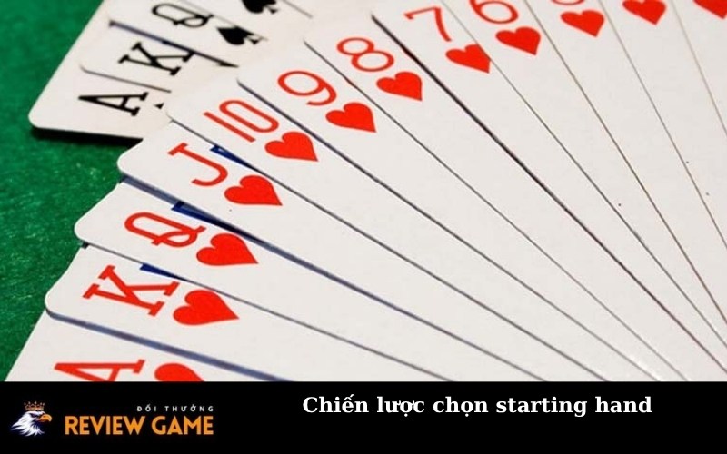 Chiến lược chọn starting hand