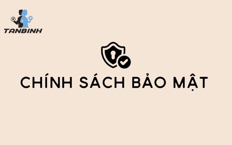 Chính sách bảo mật