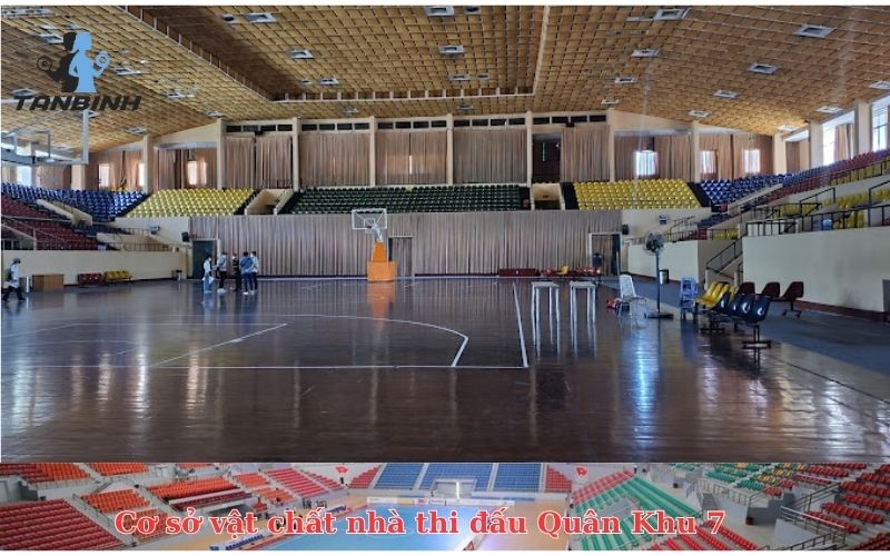 Cơ sở vật chất nhà thi đấu Quân Khu 7