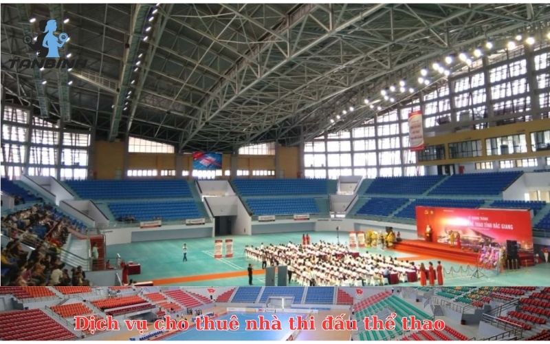 Dịch vụ cho thuê nhà thi đấu thể thao