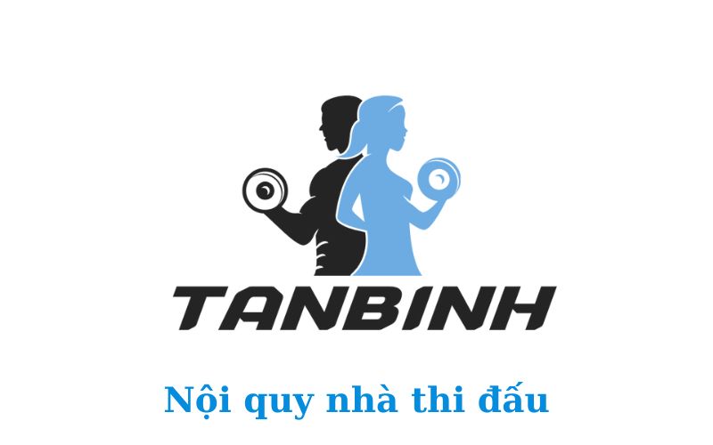 Nội quy nhà thi đấu