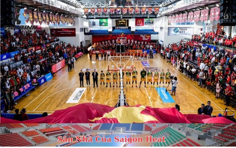 Sân Nhà Của Saigon Heat