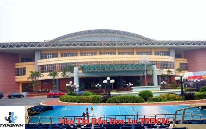 Nhà Thi Đấu Hoa Lư TPHCM