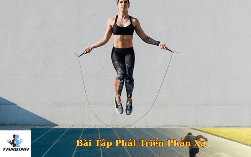Bài Tập Phát Triển Phản Xạ