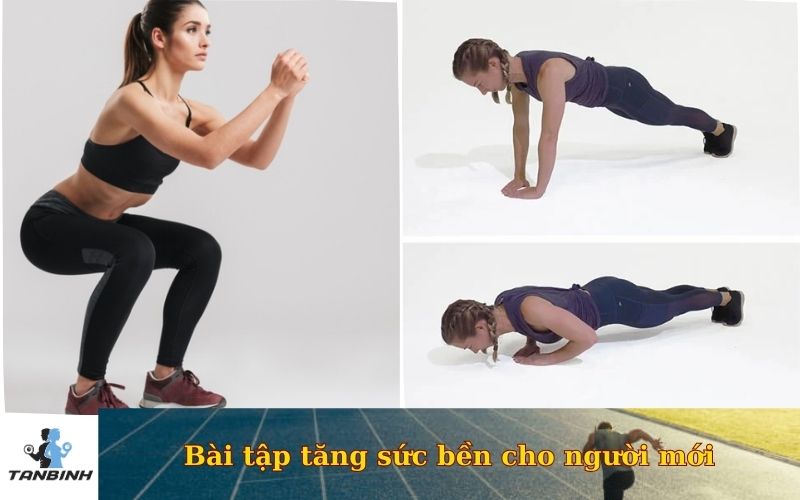 Bài tập tăng sức bền cho người mới