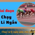 Chạy cự ly ngắn gồm mấy giai đoạn? Mỗi giai đoạn cần lưu ý gì?