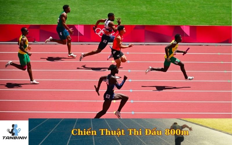 Chiến Thuật Thi Đấu 800m