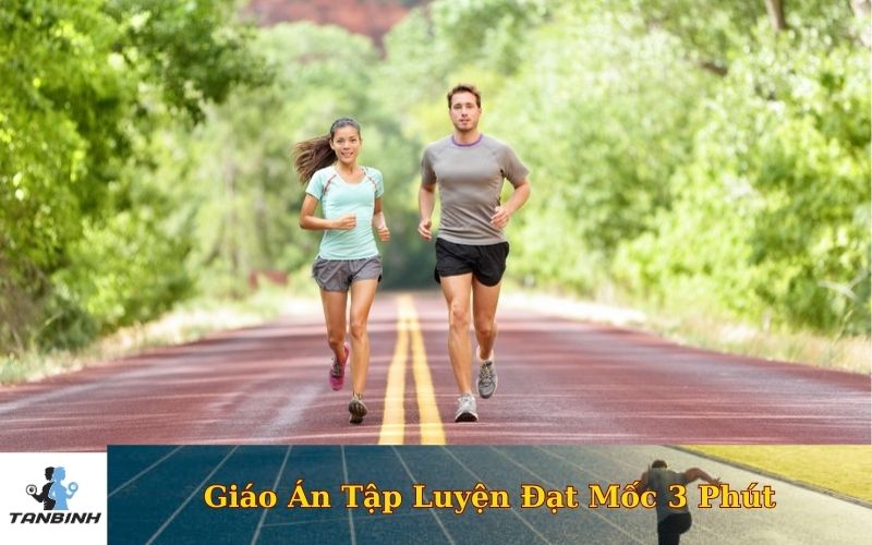 Giáo Án Tập Luyện Đạt Mốc 3 Phút