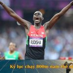 Kỷ lục chạy 800m nam thế giới là bao nhiêu? Ai đang nắm giữ?