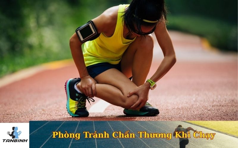 Phòng Tránh Chấn Thương Khi Chạy