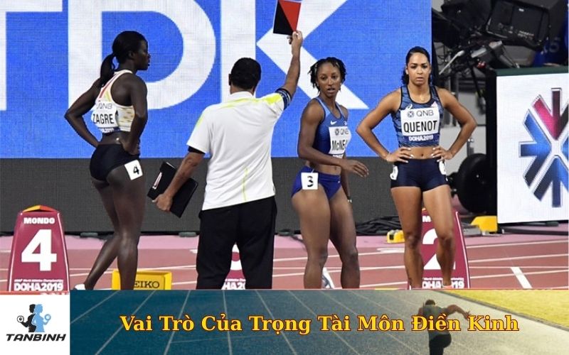 Vai Trò Của Trọng Tài Môn Điền Kinh