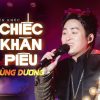 Lời Bài Hát Tùng Dương Chiếc Khăn Piêu - Hợp Âm Chuẩn