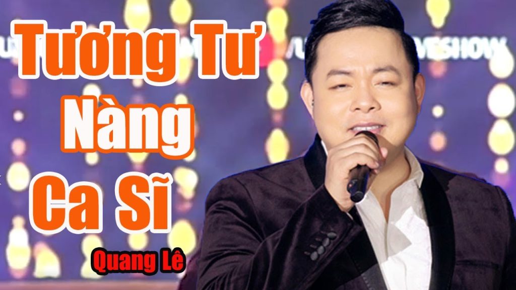 tuong-tu-nang-ca-si-quang-le