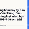 Giá vàng hôm nay tại Kim Khánh Việt Hùng: Biến động từng loại, nên chọn vàng 999.9 để tích trữ?