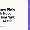 Giá Vàng Phúc Thành Ngọc Lâm Hôm Nay: Cách Tra Cứu